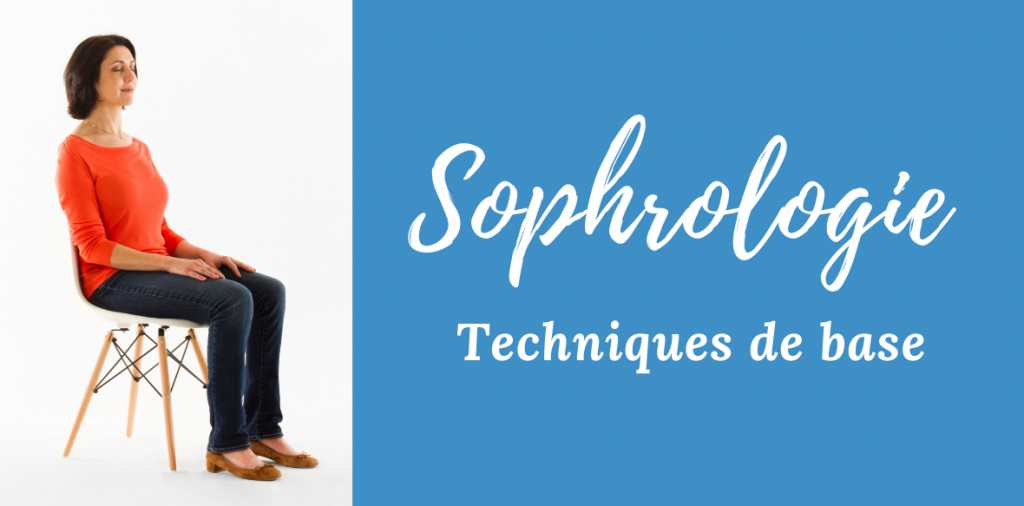 Sophrologie – Techniques De Base