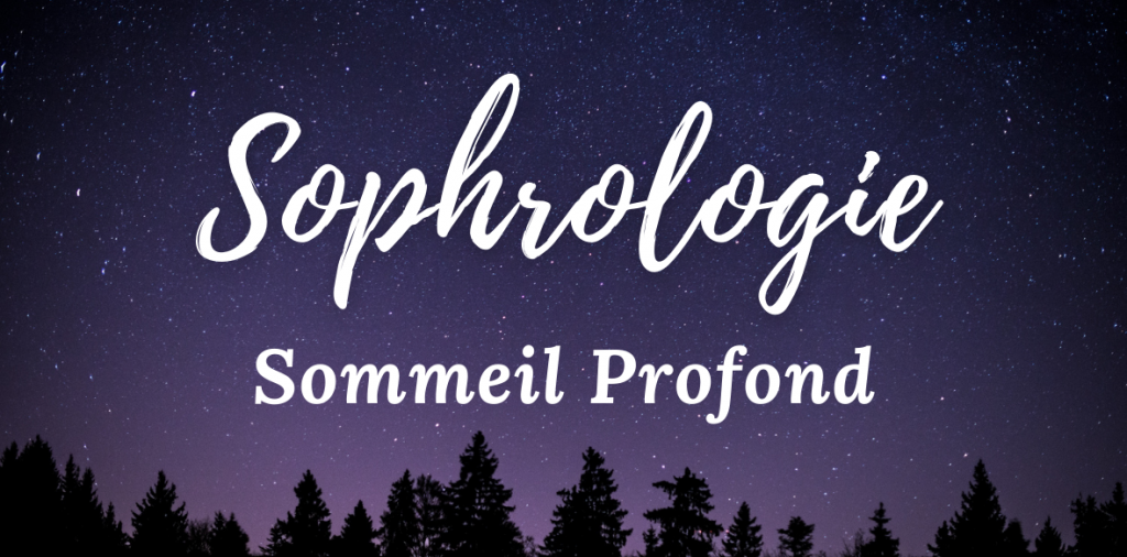 Sophrologie – Sommeil Profond