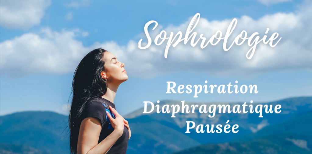 BLOG SOPHROCOLIBRI - Respiration Diaphragmatique Pausée